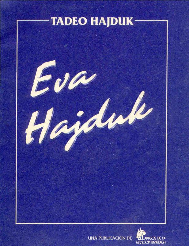 Biografía de Eva Hadjuk, escrito por su esposo Tadeo.